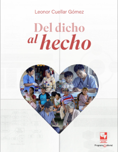 Del dicho al hecho: En la práctica de cuidado de enfermería a la persona, familia y comunidad