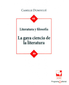 Carátula de libro: Literatura y filosofía. La gaya ciencia de la literatura