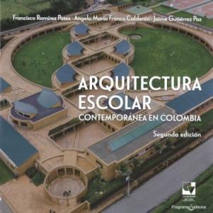 Caratula libro: Arquitectura escolar contemporánea en Colombia