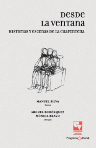 Carátula de libro: Saltar al comienzo de la galería de imágenes Desde la ventana Historia y escenas de la cuarentena