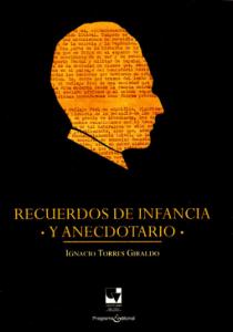 Portada libro: Recuerdos de infancia y anecdotario