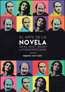 Carátula libro: El arte de la novela en el post-boom latinoamericano