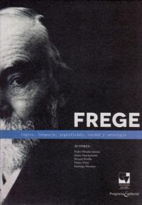 Portada libro: Frege Lógica, lenguaje, significado, verdad y ontología