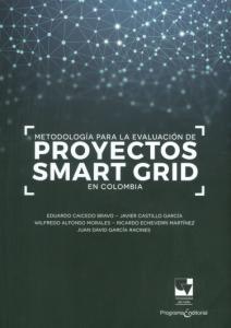 Portada libro: Metodología para la evaluación de proyectos smart grid en Colombia
