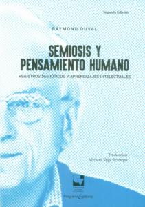 Portada libro: Semiosis y pensamiento humano. Registros semióticos y aprendizajes intelectuales
