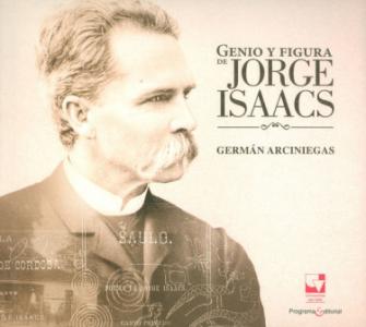 Carátula libro: Genio y figura de Jorge Isaacs