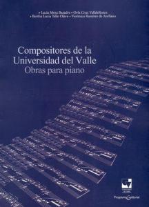 Portada libro: Compositores de la Universidad del Valle Obras para piano