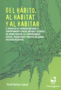 Carátula libro: Del hábito, al hábitat y al habitar