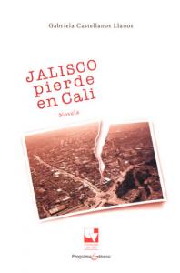 Carátula libro: Jalisco pierde en Cali