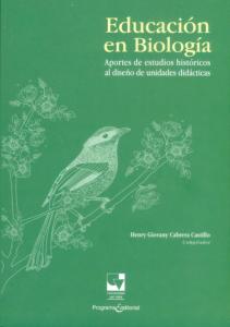Carátula libro: Educación en biología. Aportes de estudios históricos al diseño de unidades didácticas
