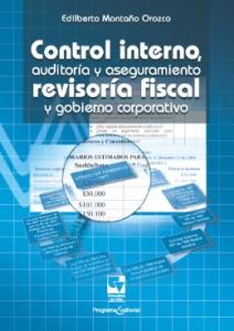 Caratula libro Control interno, auditoría y aseguramiento revisoría fiscal y gobierno corporativo