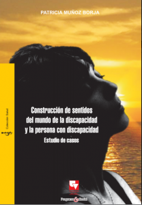Carátula libro Construcción de sentidos del mundo de la discapacidad y la persona con discapacidad