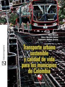 Caratula libro Transporte urbano sostenible y calidad de vida para los municipios de Colombia