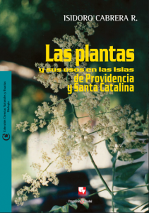Carátula libro Las plantas y sus usos en las islas de Providencia y Santa Catalina