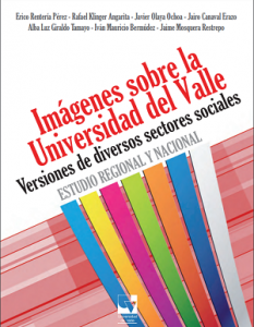 Carátula libro Imágenes sobre la Universidad del Valle. Versiones de diversos sectores sociales  Estudio regional y nacional