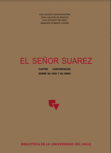 carátula libro El Señor Suárez Cuatro conferencias sobre su vida y obra