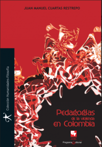Carátula libro Pedagogías de la Violencia en Colombia