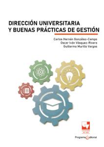 Portada del libro: Dirección universitaria y buenas prácticas de gestión