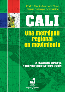 Carátula libro Cali: Una metrópoli regional en movimiento: La planeación municipal y los procesos de metropolización