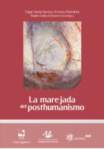 Carátula libro La marejada del posthumanismo