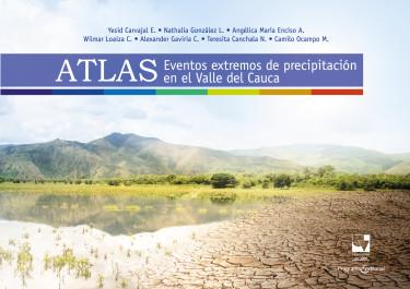 Carátula libro: Atlas Eventos extremos de precipitación del Valle del Cauca