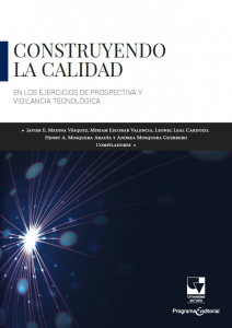 Carátula libro  Construyendo la calidad en los ejercicios de prospectiva y vigilancia tecnológica
