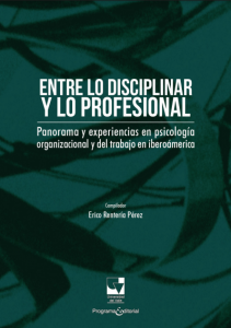 Carátula libro Entre lo disciplinar y lo profesional. Panorama y experiencias en psicología organizacional y del trabajo en Iberoamérica