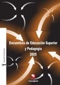 Caratula libro Encuentros de Educación Superior y Pedagogía 2005