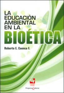 Portada libro: La educación ambiental en la bioética