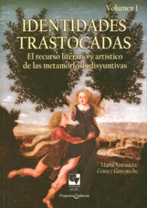 Carátula libro: Identidades trastocadas. Volumen 1