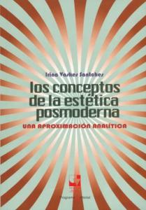 Carátula libro: Los conceptos de la estética posmoderna