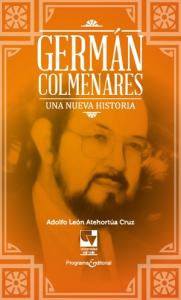 Caratula libro Germán Colmenares: Una nueva Historia