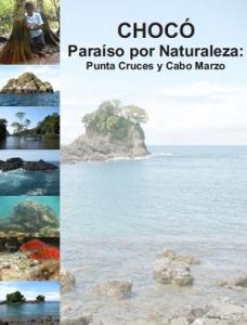 Caratula libro Chocó paraíso por naturaleza: Punta Cruces y Cabo Marzo