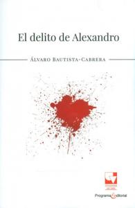 Carátula libro: El delito de Alexandro