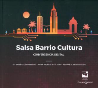 Carátula libro: Salsa barrio cultura. Convergencia digital