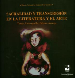 Carátula libro: Sacralidad y transgresión en la literatura y el arte
