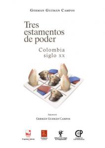 Carátula libro: Tres estamentos de pode. Colombia siglo XX
