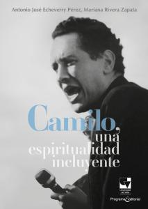 Caratula libro Camilo una espiritualidad incluyente