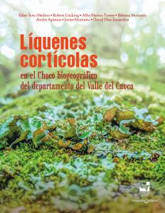 Caratula libro Líquenes cortícolas en el chocó biogeográfico del departamento del Valle del Cauca