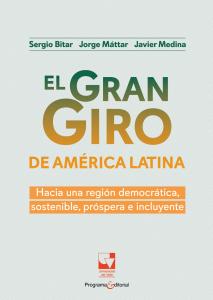 Caratula libro El gran giro de América Latina. Hacía una región democrática, sostenible, próspera e incluyente