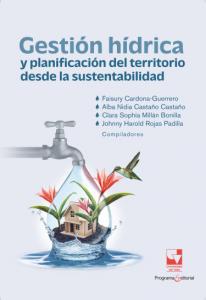 Carátula libro: Gestión hídrica y planificación del territorio desde la sustentabilidad