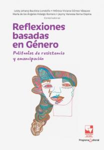 Portada libro: Reflexiones basadas en Género: Polifonías de resistencia y emancipación