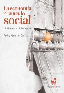 Portada del libro: La economía del vínculo social. El ahorro y la herencia