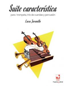 Portada libro: Suite característica para trompeta, trío de cuerdas y percusión