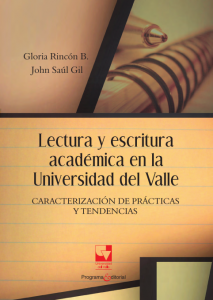 Carátula libro Lectura y escritura académica en la Universidad del Valle: Caracterización de prácticas y tendencias