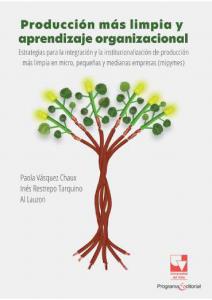 Carátula de libro: Producción más limpia y aprendizaje organizacional