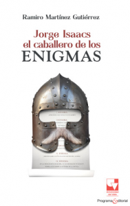 Carátula de libro: Jorge Isaacs. El caballero de los enigmas